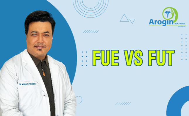 FUE vs. FUT Hair Transplant: Best Hair Loss Solution 2025
